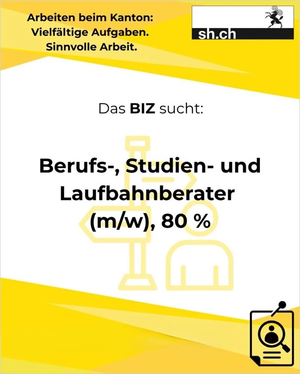 Arbeiten beim Kanton: Vielfältige Aufgaben. Sinnvolle Arbeit. Das Biz sucht: Berufs-, Studien- und Laufbahnberter (m/w), 80%